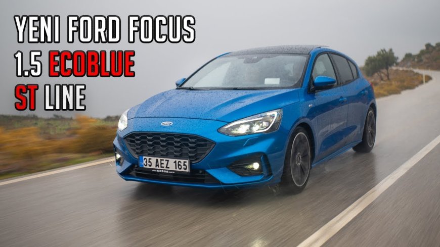 Ford Focus 1.5 TDCi Kullanıcı Yorumları ? Ford Focus 1.5 TDCi Alınır mı ?