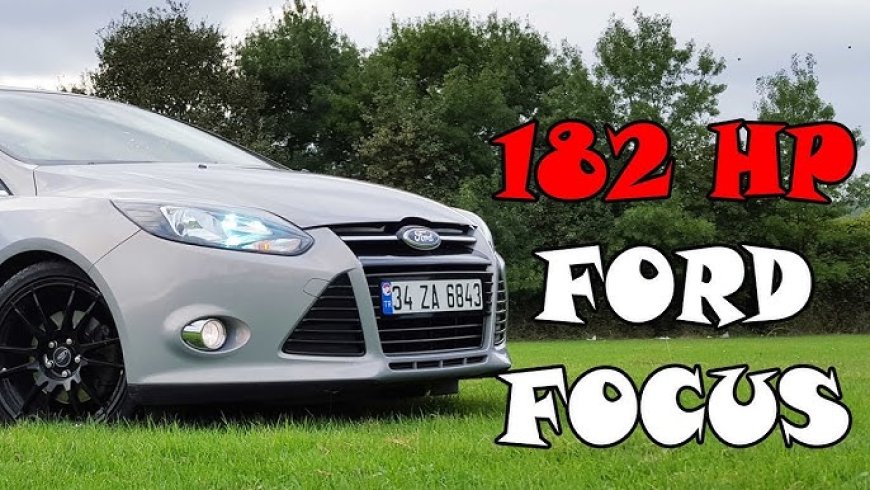 Ford Focus 1.6 SCTi Alınır mı? Detaylı Kullanıcı Yorumları!